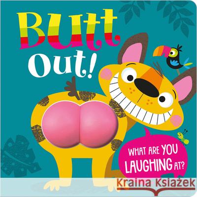 Butt Out! Make Believe Ideas Ltd                   Stuart Lynch 9781788439879 Make Believe Ideas - książka