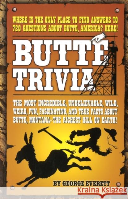 Butte Trivia George Everett 9781931832854 Riverbend Publishing - książka