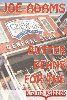 Butter Beans for the Soul Joe Adams 9780595297818 iUniverse - książka