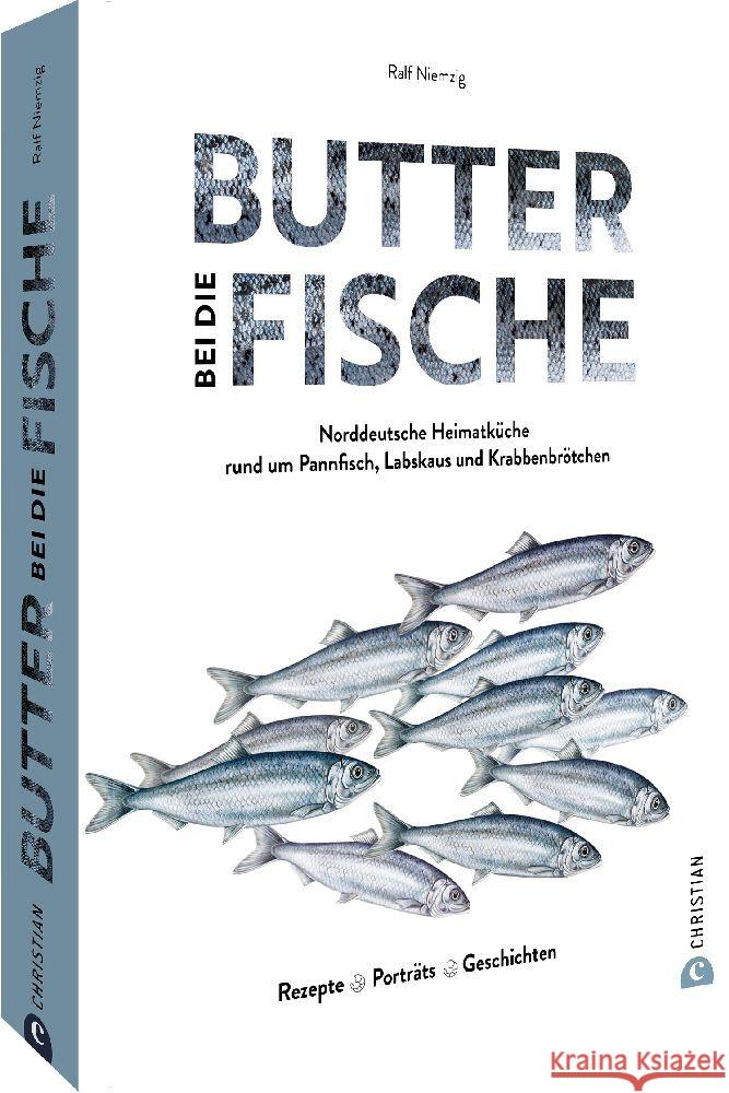 Butter bei die Fische! Niemzig, Ralf 9783959617574 Christian - książka