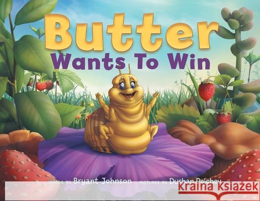 Butter Wants to Win Bryant Johnson 9781638606147 Fulton Books - książka