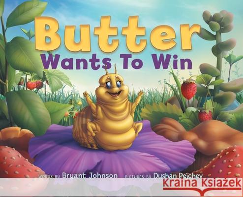 Butter Wants to Win Bryant Johnson 9781638607410 Fulton Books - książka