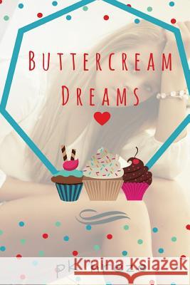 Buttercream Dreams Pk Hrezo 9781985194724 Createspace Independent Publishing Platform - książka