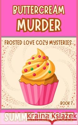 Buttercream Murder Summer Prescott 9781796769555 Independently Published - książka