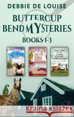 Buttercup Bend Mysteries - Books 1-3 Debbie De Louise 9784824180247 Next Chapter - książka