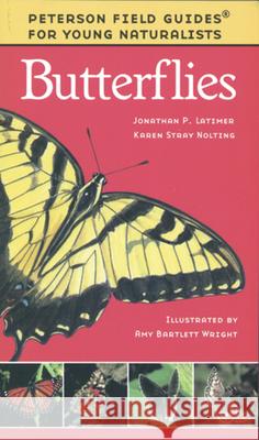 Butterflies Jonathan P. Latimer Karen Stray Nolting Amy Bartlett Wright 9780395979440 Houghton Mifflin Company - książka