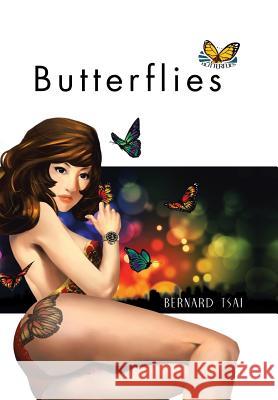 Butterflies Bernard Tsai 9781479783618 Xlibris Corporation - książka