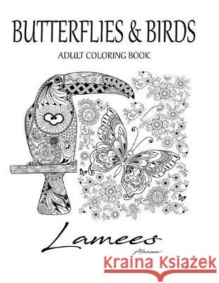 Butterflies & Birds: Adult Coloring Book Lamees Alhassar 9781693309427 Independently Published - książka