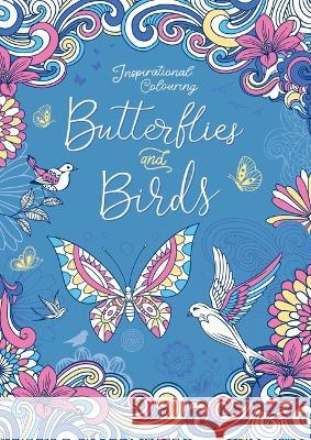 Butterflies and Birds: Inspriational Coloring Book for Adults Igloobooks                               Lizzie Preston 9781839036958 Igloo Books - książka