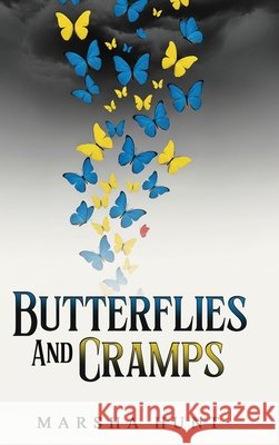 Butterflies and Cramps Marsha Hunt 9781971138268 Marsha Hunt - książka