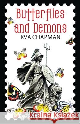 Butterflies and Demons Eva Chapman 9780648710752 Doctorzed Publishing - książka