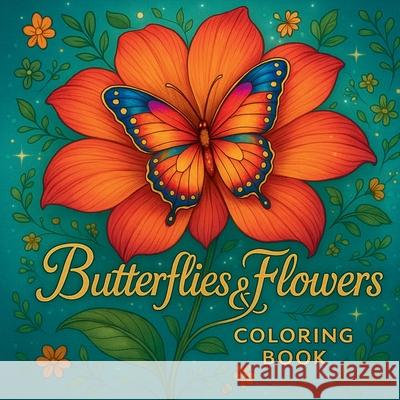 Butterflies and Flowers - Coloring Book Chris Martin 9789612637347 Chris Martin - książka