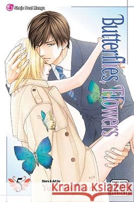 Butterflies, Flowers, Vol. 5 Yuki Yoshihara Yuki Yoshihara 9781421532073 Viz Media - książka