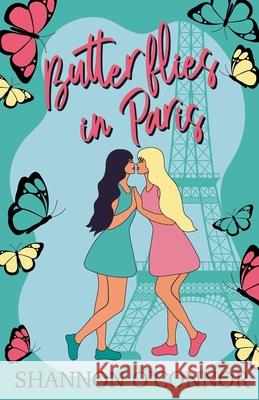 Butterflies in Paris Shannon O'Connor 9798201763411 Shannon Oconnor - książka