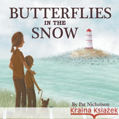 Butterflies in the Snow Pat Nicholson, Korey Scott 9798536961032 Independently Published - książka
