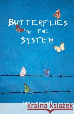 Butterflies in the System Jane Powell 9780228840176 Tellwell Talent - książka