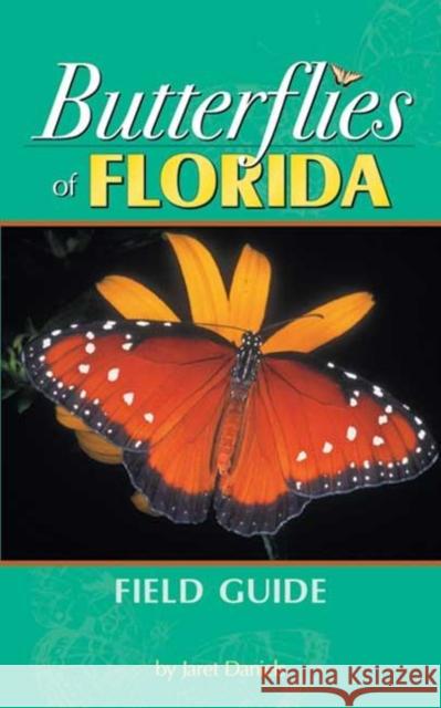 Butterflies of Florida Field Guide Jaret C. Daniels 9781591930051 Adventure Publications - książka