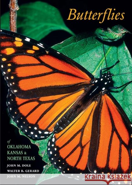 Butterflies of Oklahoma, Kansas, and North Texas John M. Dole 9780806135540 University of Oklahoma Press - książka