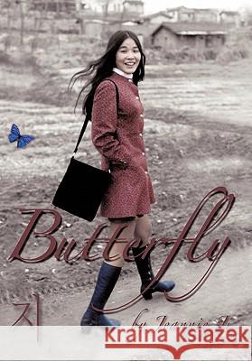 Butterfly: A Life Journey from South Korea to America Jeannie Ji 9781452089348 AuthorHouse - książka