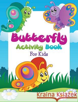 Butterfly Activity Book For Kids Speedy Publishing LLC 9781681273624 Speedy Publishing Books - książka
