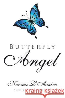 Butterfly Angel Norma D'Amico 9781524650414 Authorhouse - książka