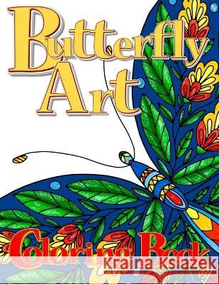 Butterfly Art Coloring Book for Adults Zazuleac World Elizabeth Victoria Zazuleac Eleanor Anna Zazuleac 9781957988665 American Balance Therapy Corp. - książka