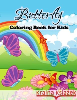 Butterfly Coloring Book for Kids: Cute Butterflies Coloring Pages for Girls and Boys, Toddlers and Preschoolers Engel K 9788775778737 Emily Publishing - książka
