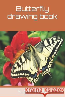 Butterfly drawing book Yadav Yugal Kishor Yadav 9798422787647 Independently published - książka
