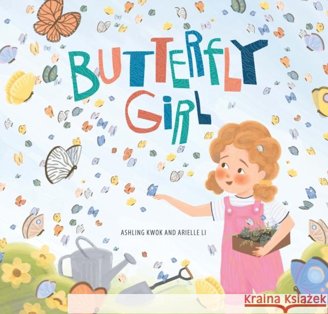 Butterfly Girl Ashling Kwok 9781922539564 Exisle Publishing - książka