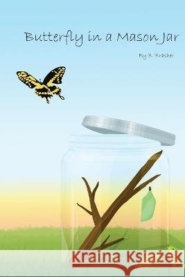 Butterfly in a Mason Jar Brittany Brasher 9798985065749 Evelyn Ottley Inspires - książka