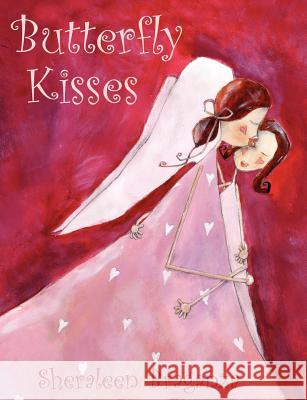 Butterfly Kisses Sheraleen Braganza 9781844018123 New Generation Publishing - książka