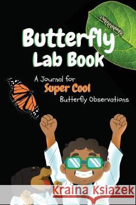Butterfly Lab Book Ashia Ervin 9781949131154 Papi and Caesar Explorations - książka