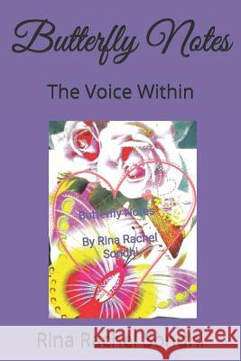 Butterfly Notes: The Voice Within Rina Rachel Sondhi 9781093830101 Independently Published - książka