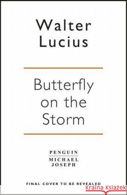 Butterfly on the Storm  Lucius Walter 9780718181383  - książka