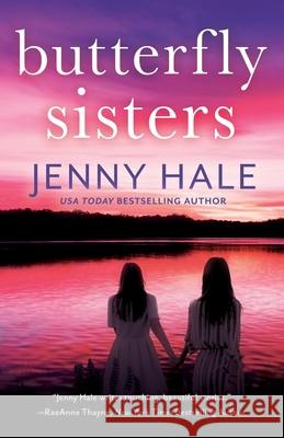 Butterfly Sisters Jenny Hale 9781735845838 Harpeth Road Press - książka