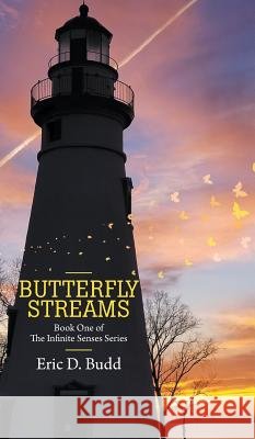 Butterfly Streams Eric D Budd 9781645843832 Page Publishing, Inc. - książka