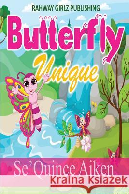 Butterfly Unique Se'quince Aiken 9781530274833 Createspace Independent Publishing Platform - książka