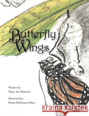 Butterfly Wings Mary Ann Babcock 9781425973575 Authorhouse - książka