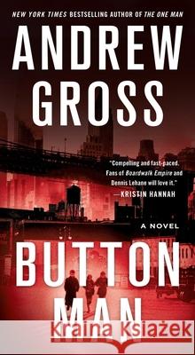 Button Man Andrew Gross 9781250445292 Minotaur Books - książka