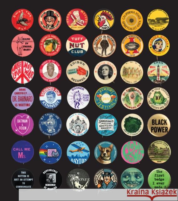 Button Power: 125 Years of Saying It with Buttons Ted Hake 9781616898700 Princeton Architectural Press - książka