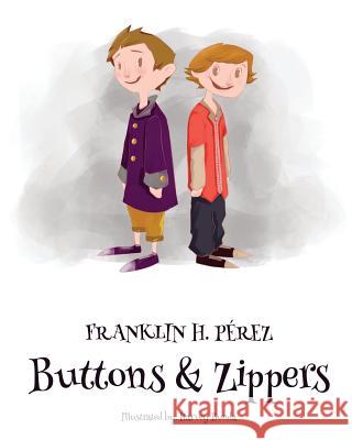 Buttons & Zippers Franklin H. Perez 9780989910415 Beetles Kid - książka