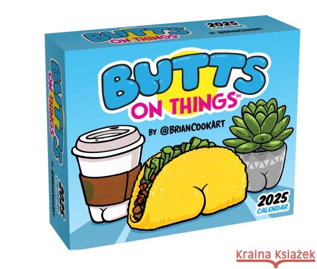 Butts on Things 2025 Day-to-Day Calendar Brian Cook 9781524892333 Andrews McMeel Publishing - książka