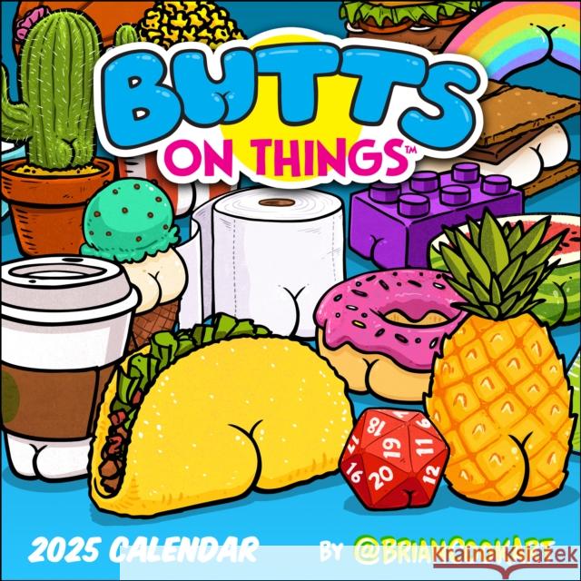 Butts on Things 2025 Wall Calendar Brian Cook 9781524892340 Andrews McMeel Publishing - książka