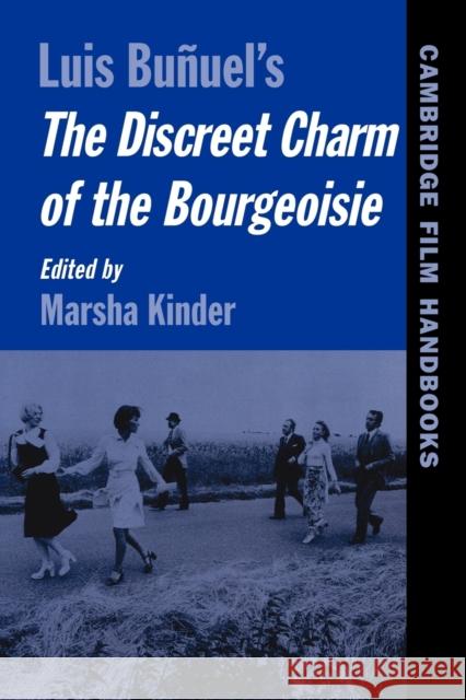 Buñuel's the Discreet Charm of the Bourgeoisie Kinder, Marsha 9780521568319 Cambridge University Press - książka