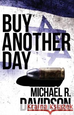 Buy Another Day Michael R. Davidson 9780692130964 Mrd Enterprises, Incorporated - książka