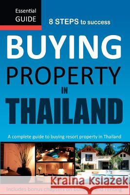 Buying Property in Thailand: Essential Guide Rodney Waller 9789881582614 Sino Global Investment Limited - książka