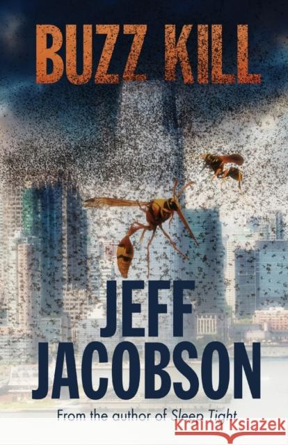 Buzz Kill Jeff Jacobson 9781601834959 Kensington Publishing - książka