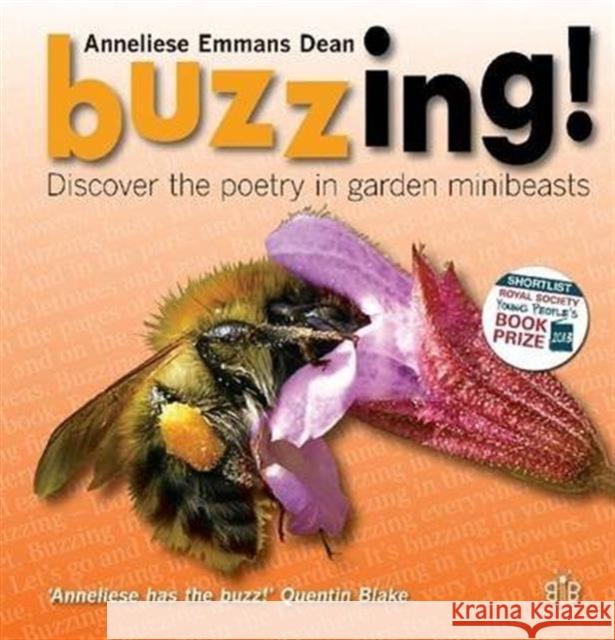Buzzing!: Discover the Poetry in Garden Minibeasts Anneliese Emmans Dean 9781908241443 Brambleby Books - książka