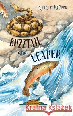 Buzztail and Leaper Robert M. McClung 9781948959445 Purple House Press - książka