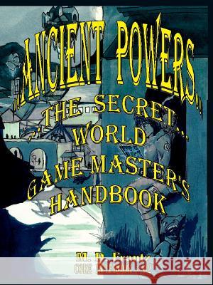 B&W - Ancient Powers - HARDBACK - GMs Handbook Micheal Frantz 9780359745098 Lulu.com - książka